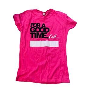 For a good time call movie tshirt pink kids L or adult S